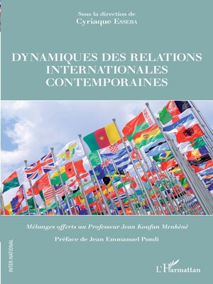 cover image of Dynamiques des relations internationales contemporaines